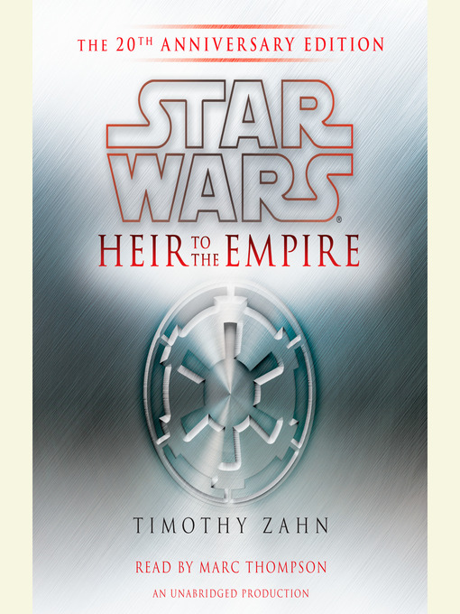 Title details for Heir to the Empire by Timothy Zahn - Wait list